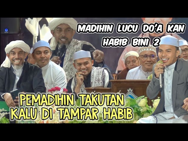 MADIHIN TERLUCU Dihadapan Para Habaib & Ulama_Dan Ceramah Habib Musthofa class=