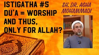 5️⃣ Istigatha: But Du'a is ONLY for Allah?! (Ud'uni Astajib Lakum)