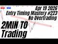 2Min to Trading – Gold Scalping Discipline – Different Focus on Staying Systematic 20260419
