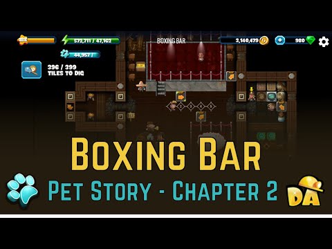 Boxing Bar - #6 Pets Chapter 2 - Diggy's Adventure