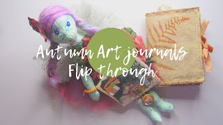 Fall mini Art Journal tour #flipthroughfriday