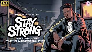 Stay Strong – A Powerful Anthem of Hope, Resilience &amp; Inner Strength