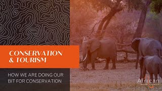 Conservation and Tourism