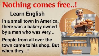 English Learning through stories 🔥| The Baker & the smell Thief🔥