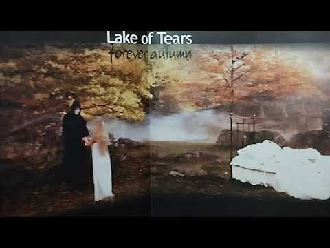 レイク・オブ・ティアーズ　フォーエヴァー・オータム　Lake of Tears Forever Autumn (2022 Remastered edition) | Lake of Tears