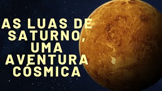 As luas de Saturno, uma aventura cósmica #curiosidades #astronomia #planeta #saturno