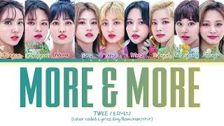 TWICE (트와이스) - 'MORE & MORE (English Ver.)' (Color Coded Lyrics)