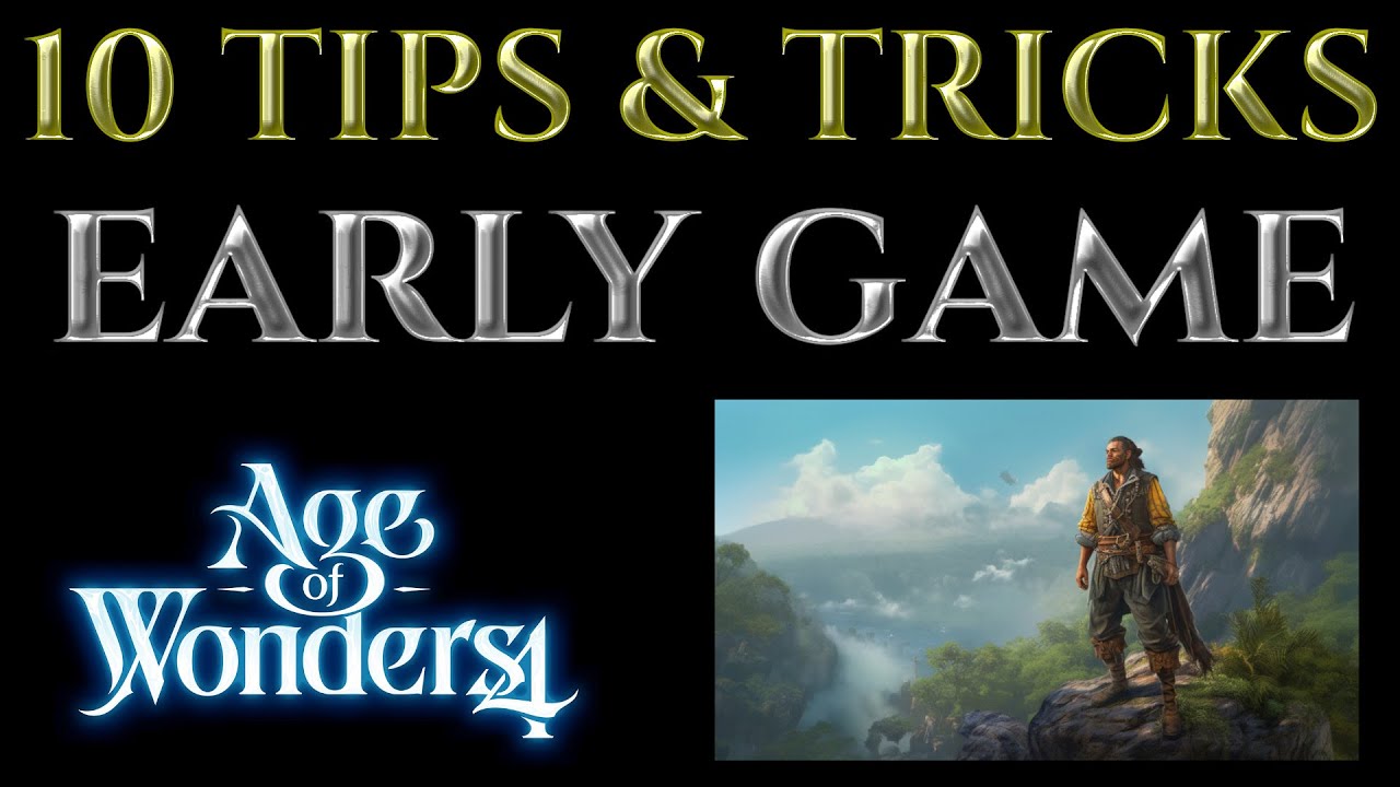 EARLY GAME - 10 Advanced TIPS Tricks Guide AGE OF WONDERS 4 - YouTube