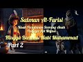 Perjalanan Seorang Persia Hingga Bertemu Nabi Muhammad | Salman Al-Farisi Part 2