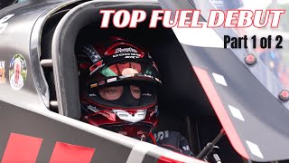 Experience My Top Fuel Debut  Part One