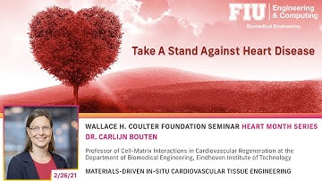 FIU Wallace H. Coulter Foundation Seminar Series: February 26, 2021 | Dr. Carlijn Bouten