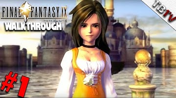 FF9 Walkthrough 🌟FFIX ESCAPING ALEXANDRIA!🌟 Final Fantasy 9 RPG PC Gameplay Walkthrough Part 1