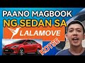 PAANO MAGPADALA SA LALAMOVE | PAANO MAGBOOK NG SEDAN