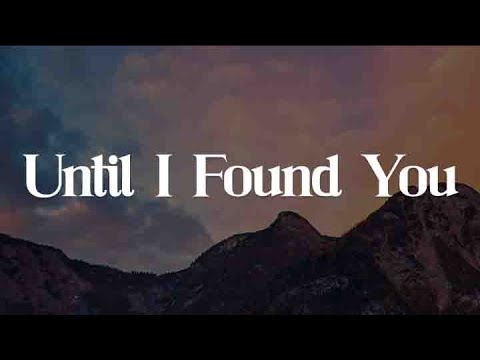 Until I Found You, Summertime Sadness, Wish You The Best (Lyrics) - Stephen Sanchez, Lana Del Rey