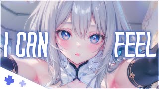 [ Nightcore ] ⇢ I Can Feel  +:‧₊ˑ