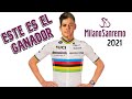 EL gran FAVORITO de la MILANO SAN REMO 2021 (MÍRALO)