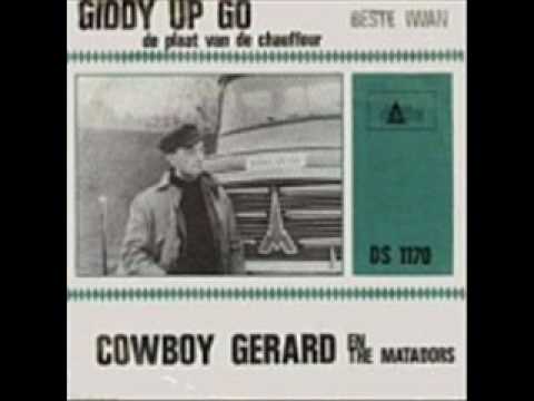 Cowboy Gerard — cowboy gerard(de vries) en the matadors - giddy up go.wmv