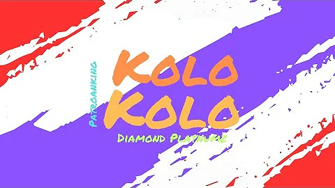 Kolo Kolo - Patoranking & Diamond Platnumz (Lyrics)...