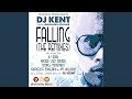 Falling dj kents unreleased mix