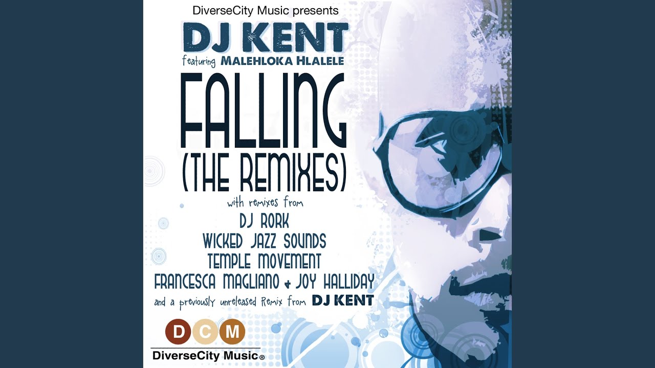 Falling (DJ Kent's Unreleased Mix)