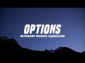 Internet Money - Options Lyrics Ft. 24K Goldn