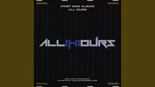 ALL OURS (ALL OURS) - YouTube