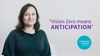 Vision Zero means anticipation - Vision Zero Summit Helsinki 2019