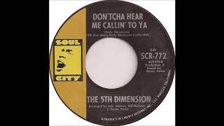 The 5th Dimension - Don&#39;t Cha Hear Me Callin&#39; To Ya (1969)