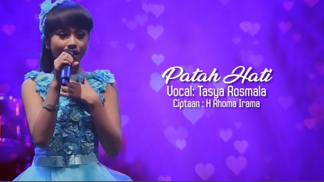 Patah Hati - Tasya Rosmala with Lyric