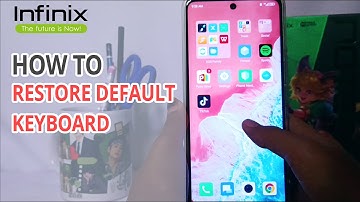 How To Restore Default Keyboard On Infinix Note 30 NFC/Note 30 Pro