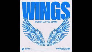Armand Van Helden X Karen Harding - Wings (I Wont Let You Down)