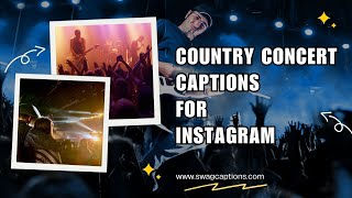 Country Concert Captions for Instagram