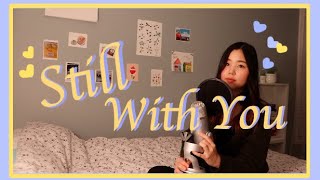 Still With You - Jungkook (BTS) girl cover w/ lyrics (english, korean) // 정국 (방탄소년단) 여자 커버, 가사