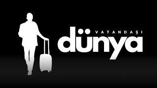 Dünya Vatandaşına Hoşgeldiniz - Intro
