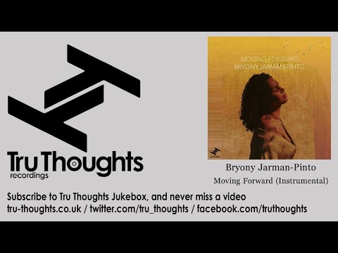 Bryony Jarman-Pinto - Moving Forward - Instrumental