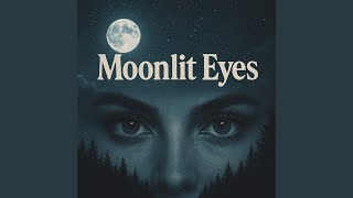 Moonlit Eyes
