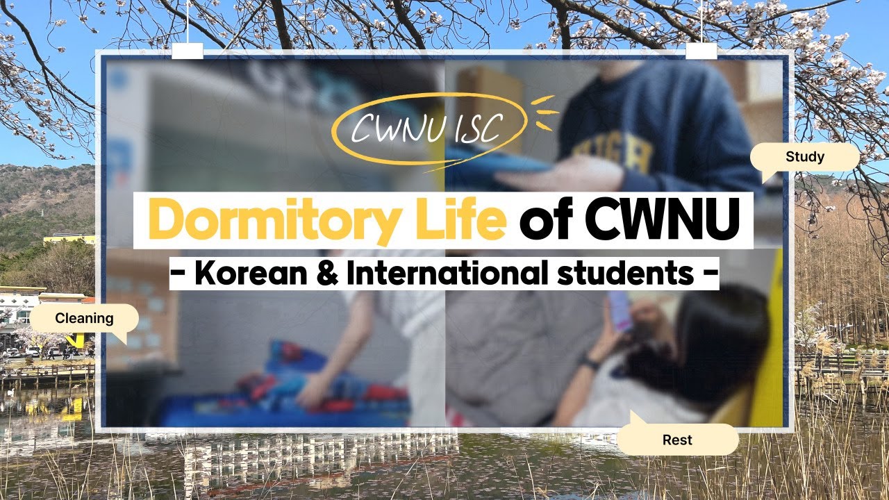 [CWNU ISC Vlog] 한국인 학생과 유학생의 기숙사 vlog✨Dorm life vlog of Korean students & International students