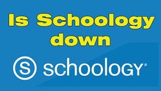 Is Schoology down? Schoology login username failled
