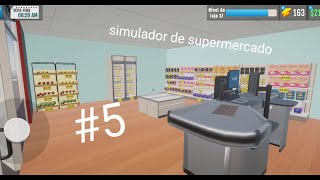 SUPERMARKET SIMULATOR MOBILE #5