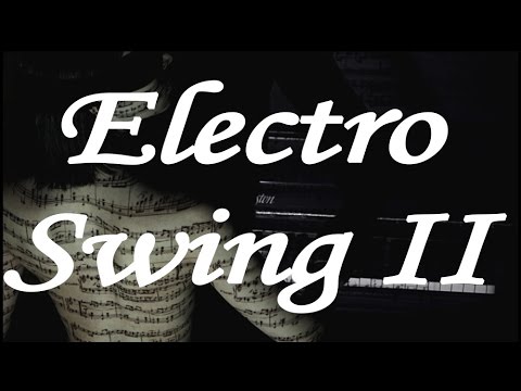 dance music nyc Electro Swing Mix Ep.2 (mixed by 9T)