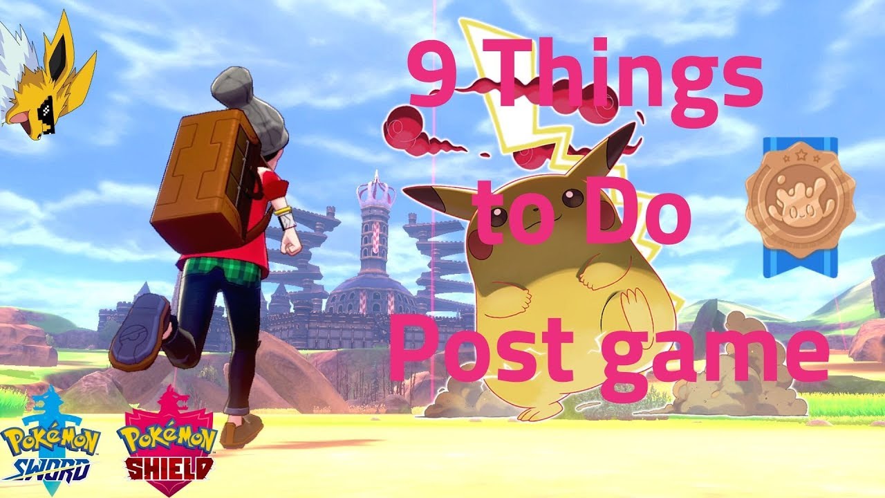9 Things To Do After Beating Pokemon SwSh - YouTube