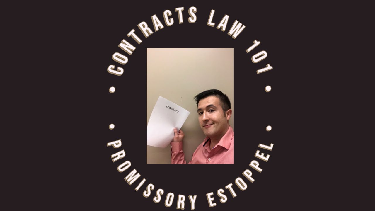 Contract Law 101 Promissory Estoppel YouTube