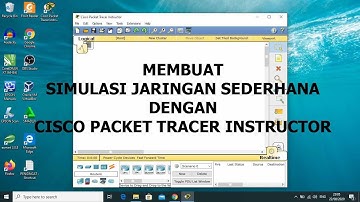 Membuat Simulasi Jaringan Sederhana Dengan Cisco Packet Tracer