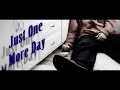 Short Film Just One More Day