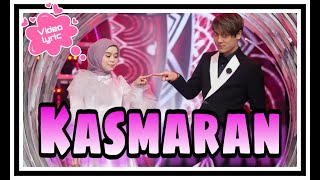 Lesti Kejora feat Rizky Billar - KASMARAN | Video Lyric