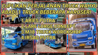 🔴 PERJALANAN  Rendi Andika &  TRUCK Wahyu abadi Dari Karoseri ke karoseri Lain ||  Dari 2015 - 2022