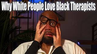 Why White People Love Black Therapists | 8 Reasons Explained