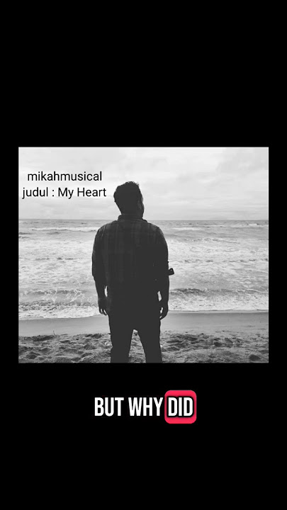 MikahMusical - My Heart