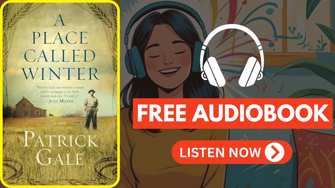 A Place Called Winter by Patrick Gale [ Full Audiobook Free ]