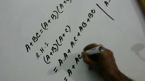 How to prove (A+B)(A+C)=A+BC, What is Distributive Theorem, State and prove Distributive theorem